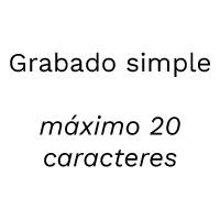 Grabado simple (máx. 20 caracteres)